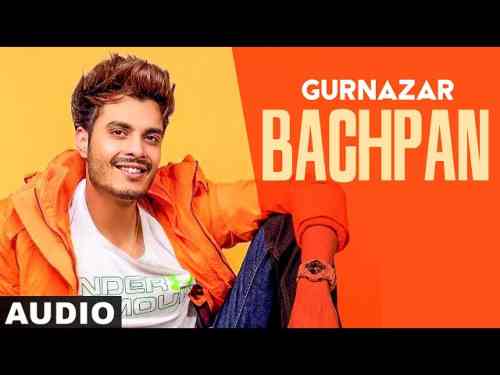 You are currently viewing Bachpan Lyrics in English and Punjabi | Gurnazar Chatta | Naivy Bajaj