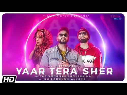 Yaar Tera Sher Lyrics in English and Punjabi | Saad Kapoour | Raul | Sanchi