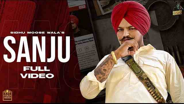 SANJU Lyrics in English and Punjabi | Sidhu Moose Wala latest song
