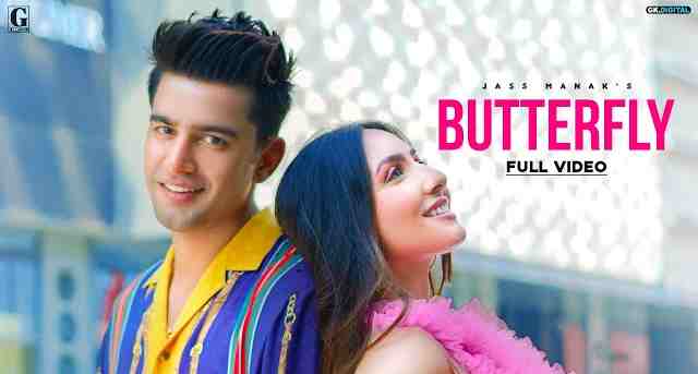 You are currently viewing Butterfly Lyrics in English and Punjabi | Jass Manak | Satti Dhillon