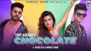 Read more about the article Chocolate Lyrics in English and Hindi  – Tony Kakkar | Avneet Kaur