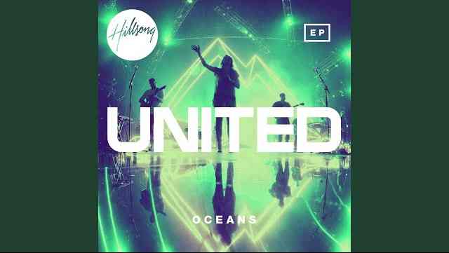 You are currently viewing Oceans Where Feet May Fail  Chords  and Lyrics – Hillsong UNITED