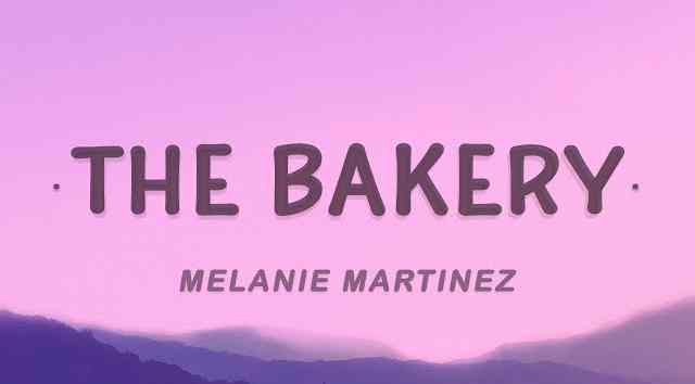 The Bakery Chords and Lyrics by Melanie Martinez