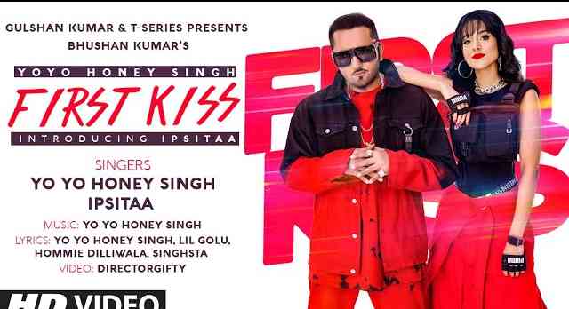You are currently viewing First Kiss  Lyrics in English and Hindi |  Yo Yo Honey Singh Ft. Ipsitaa
