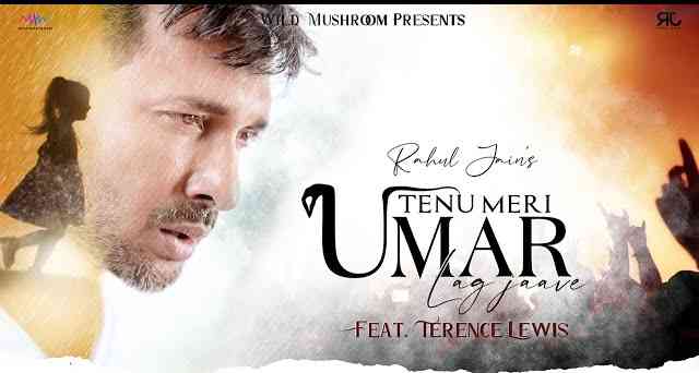 You are currently viewing Tenu Meri Umar Lag Jaave Lyrics in English and Punjabi | Rahul Jain
