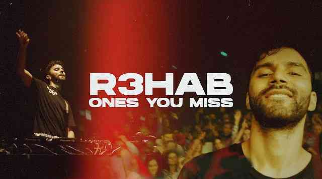 R3HAB – Ones You Miss Chords - Lyricstochords.com