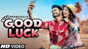 Read more about the article Mera Good Luck Lyrics in English and Punjabi | Prabh Gill | Punjabi Song