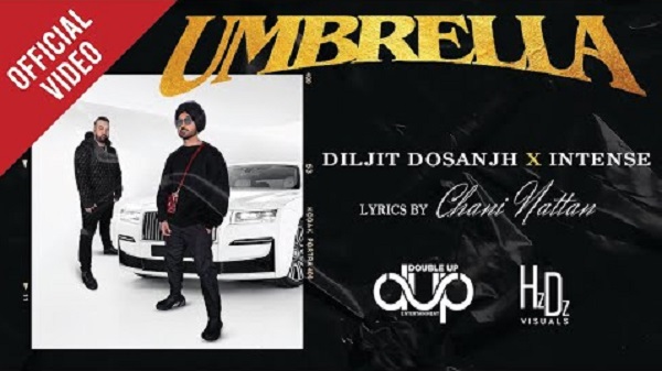 You are currently viewing Umbrella Lyrics in English and Punjabi | Diljit Dosanjh | Intense