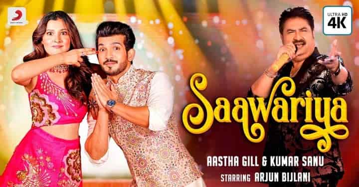 You are currently viewing Saawariya Lyrics By Kumar Sanu | Aastha Gill | Arjun Bijlani
