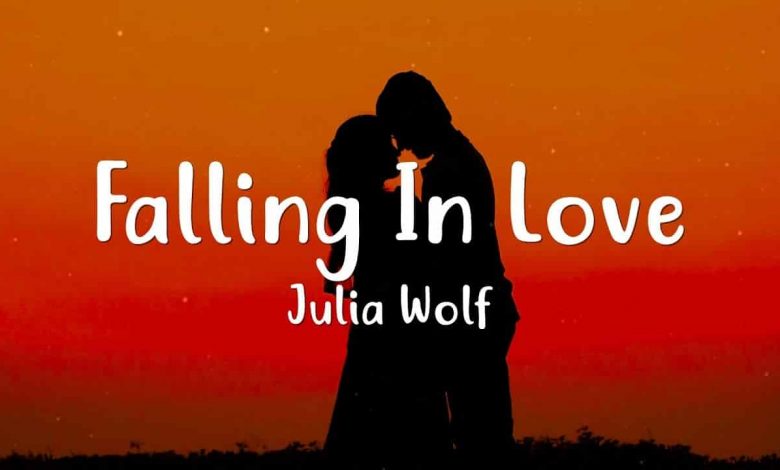 Falling In Love Lyrics By Julia Wolf