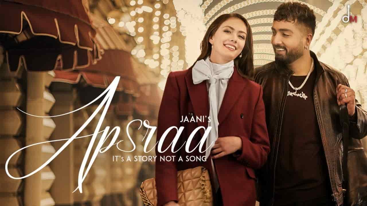 You are currently viewing Apsraa Lyrics By Jaani Feat Asees Kaur | Arvindr Khaira