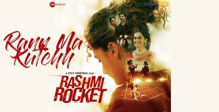 You are currently viewing Rann Ma Kutchh Lyrics Rashmi Rocket | Amit Trivedi