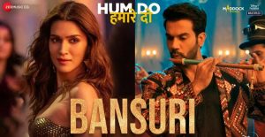 Read more about the article Bansuri Lyrics Hum Do Humare Do | Raj Kumar | Kriti Sanon