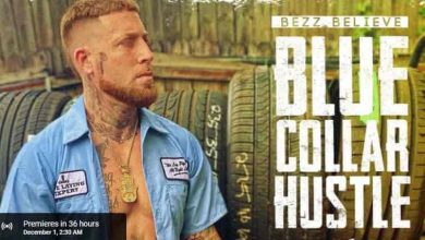 Blue Collar Hustle Lyrics Bezz Believe
