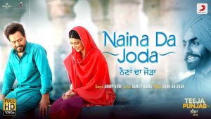 Read more about the article Naina Da Joda Lyrics Ammy Virk | Nimrat Khaira | Amberdeep S