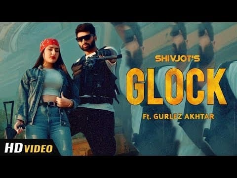 You are currently viewing Glock Lyrics Shivjot |  Gurlej Akhtar  | The Boss  Punjabi Songs 2021