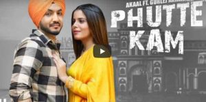 Phutte Kam Lyrics Akaal | Gurlej Akhtar 
