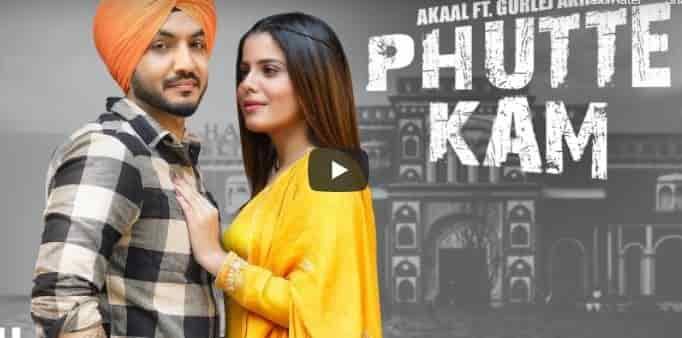 You are currently viewing Phutte Kam Lyrics Akaal | Gurlez Akhtar | Jaymeet Latest Punjabi Songs 2021