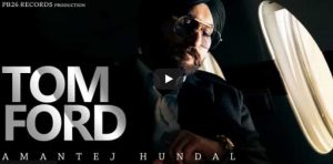 TOM FORD - Amantej Hundal | Gill Saab Music | PB 26 Records | Latest Punjabi Song 2021