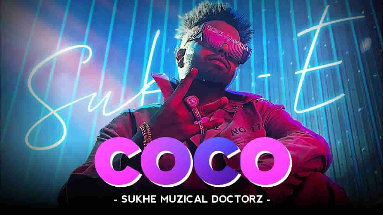 You are currently viewing Coco Lyrics By Sukh-E  | Jaani | Arvindr Khaira | Desi Melodies