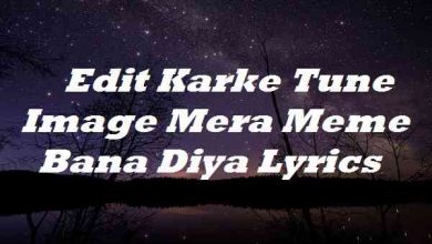 Edit Karke Tune Image Mera Meme Bana Diya Lyrics Divine