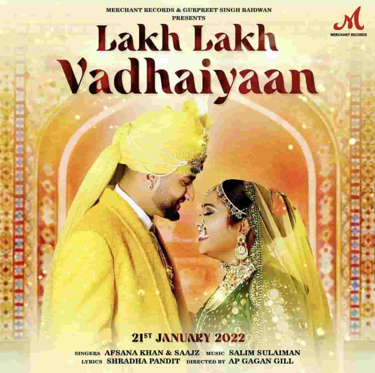 You are currently viewing Lakh Lakh Vadhaiyaan Lyrics Afsana Khan | Saajz | Salim Sulaiman