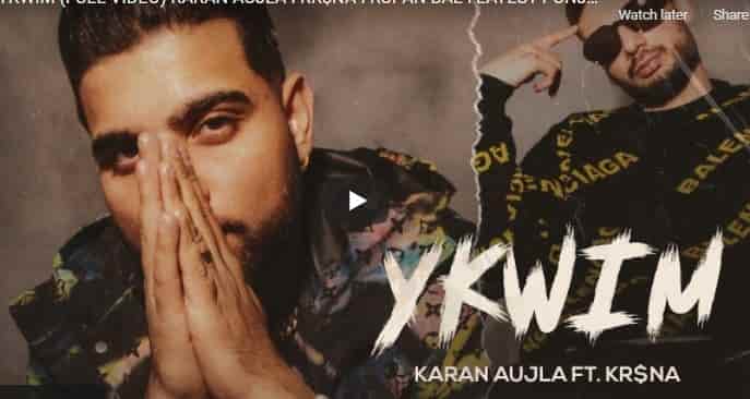 You are currently viewing YKWIM Lyrics  Karan Aujla  | KR$NA | Latest Punjabi Song 2022
