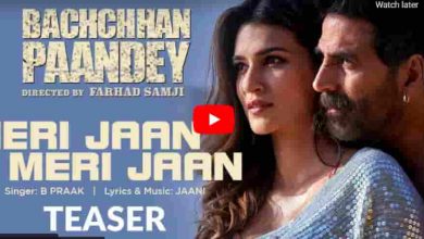 Meri Jaan Meri Jaan Bachchhan Paandey | Akshay Kumar | Jacqueline