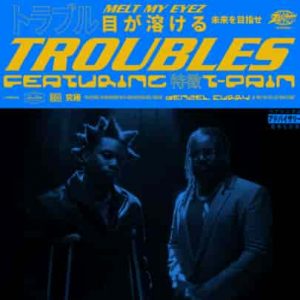 Troubles Lyrics Denzel Curry | Latest English Song Lyrics